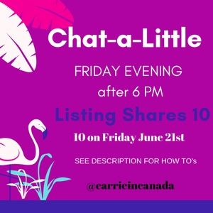 FRIDAY EVENING Chat-a-little Share Party June 21st